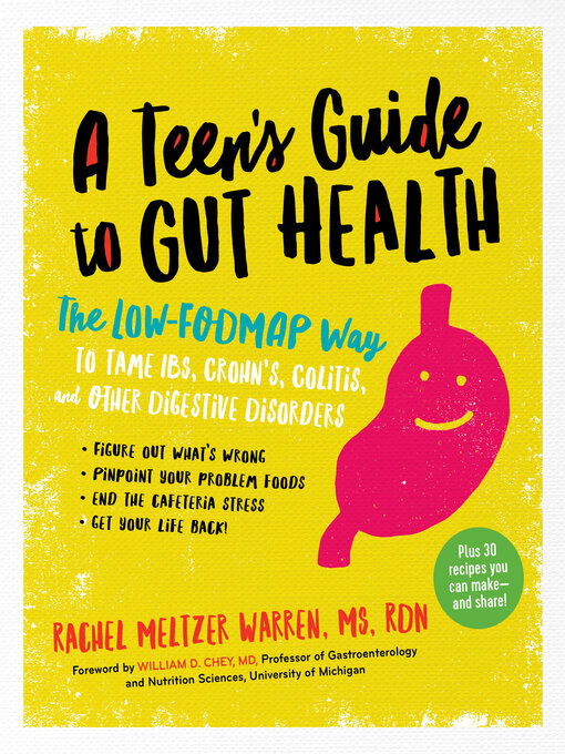 Title details for The Teen's Guide to Gut Health by Rachel Meltzer Warren - Available